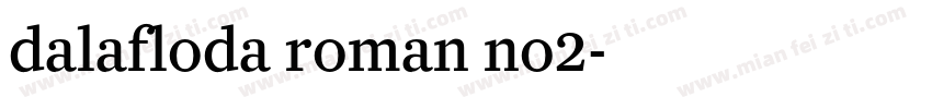 dalafloda roman no2字体转换